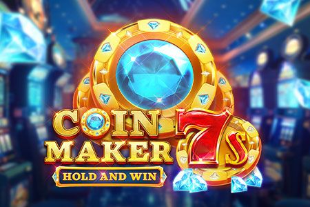 Coin Maker 7s Hold and Win