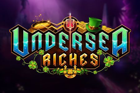 Undersea Riches St Patrick’s Edition
